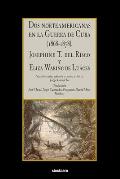 Dos norteamericanas en la Guerra de Cuba (1868-1878): Josephine T. del Risco y Eliza Waring de Lu?ces