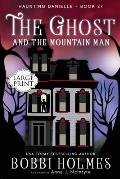 The Ghost and the Mountain Man