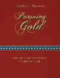Pursuing Gold: A Historical & Critical Thinking Curriculum