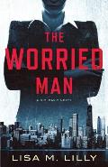 The Worried Man: A Q.C. Davis Novel