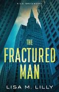 The Fractured Man: A Q.C. Davis Mystery