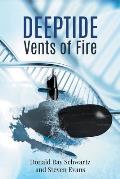 Deeptide . . . Vents of Fire