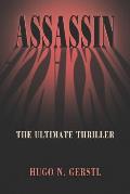 Assassin: The Ultimate Thriller