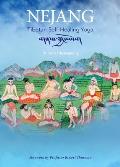Nejang Tibetan Self Healing Yoga