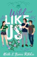 Wild Like Us (Special Edition Paperback)