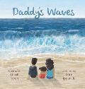 Daddy's Waves