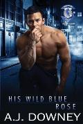 His Wild Blue Rose: Indigo Knights MC Book IV
