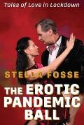 The Erotic Pandemic Ball