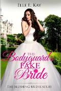 The Bodyguard's Fake Bride