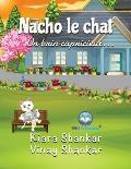 Nacho le chat: Un brin capricieux . . . (Nacho the Cat - French Edition)