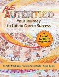Be Autentico: Your Journey to Latino Career Success