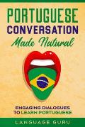 Portuguese Conversation Made Natural: Engaging Dialogues to Learn Portuguese