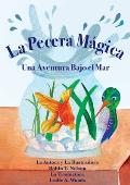 La Pecera M?gica: Una Aventura Bajo el Mar: Spanish classroom version