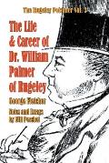 The Life and Career of Dr. William Palmer of Rugeley