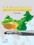 Red Dragon Bombers: China's Long-Range Bomber Force Since 1956