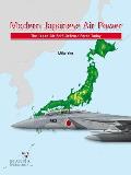 Modern Japanese Air Power: The Japan Air Self-Defense Force Today