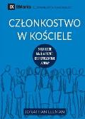 Czlonkostwo w kościele (Church Membership) (Polish): How the World Knows Who Represents Jesus