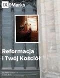 Reformacja i Tw?j Kości?l (The Reformation and Your Church) 9Marks Polish Journal