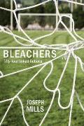 Bleachers: Fifty-Four Linked Fictions