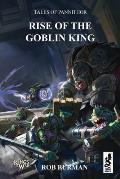 Kings of War Tales of Pannithor Rise of the Goblin King