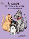Sweetheart, Rupert, and Spike: A Tale of Disputes and Resolutions