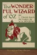 Wonderful Wizard of Oz Illustrated First Edition Reprint
