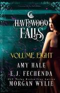 Havenwood Falls Volume Eight: A Havenwood Falls Collection
