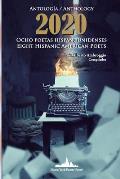 AntologÃ­a 2020 Ocho poetas hispanounidenses Anthology 2020 Eight Hispanic American Poets Bilingual edition