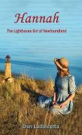 Hannah: The Lighthouse Girl of Newfoundland