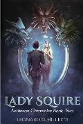 Lady Squire: Aetheaon Chronicles