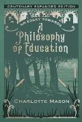 An Essay towards a Philosophy of Education: Centenary Expanded Edition