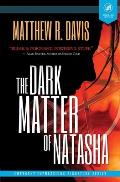 The Dark Matter of Natasha