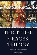 The Three Graces Trilogy: Stories from Renaissance France