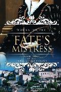 Fate's Mistress: Book Three of the Three Graces Trilogy
