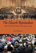 The Church Remembers: Papers of the RCA Commission on History, 1977 to 2019