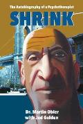 Shrink: The Autobiography of a Psychotherapist