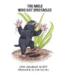 The Mole Who Got Spectacles