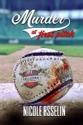 Murder at First Pitch: Ball Park Mysteries: Book 1