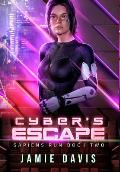 Cyber's Escape: Sapiens Run Book 2