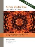 Grace Under Fire: Skills to Calm and De-escalate Aggressive & Mentally Ill Individuals (For Those in Social Services or Helping Professi