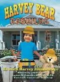 Harvey Bear Rebuilds: El osito Harvey reconstruye