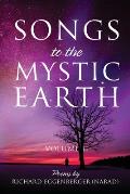 Songs to the Mystic Earth Volume II