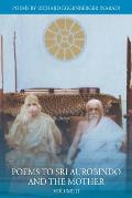Poems to Sri Aurobindo and the Mother Volume II