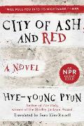City of Ash & Red A Novel