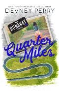 Quarter Miles