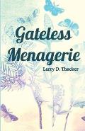 Gateless Menagerie