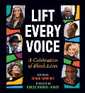 Lift Every Voice: A Celebration of Black Lives