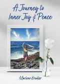 A Journey to Inner Joy and Peace