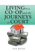 Living in a Co-Op and the Journeys to Court