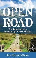 Open Road: The Adventure of a Breakthrough Prayer Initiative